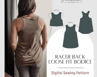Racerback Tank Top Sewing Pattern: Loose Fit Bodice (PDF)