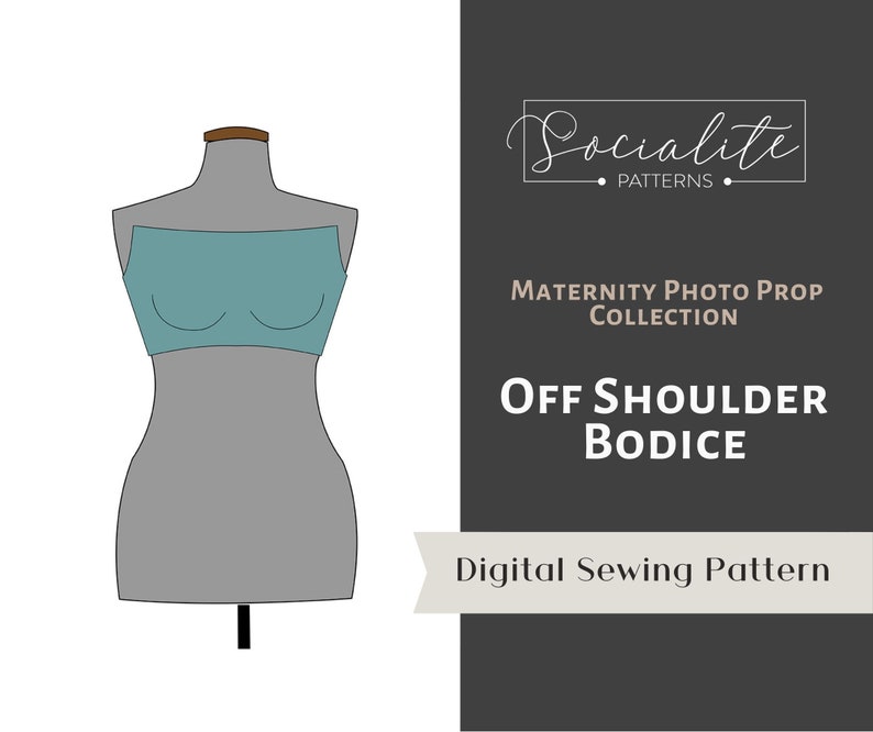Off Shoulder Bodice PDF pattern and tutorial for maternity dresses, or women's formal gowns 
