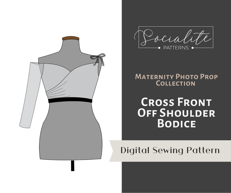 Cross front off Shoulder Bodice PDF pattern and tutorial for maternity dresses, or women's formal gowns. Digital pattern. 