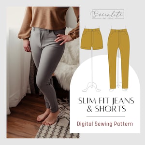 May include: A digital sewing pattern for slim fit jeans and shorts. The pattern includes a line drawing of the jeans and shorts on a mannequin. The text "Slim Fit Jeans & Shorts" and "Digital Sewing Pattern" is displayed on the image.