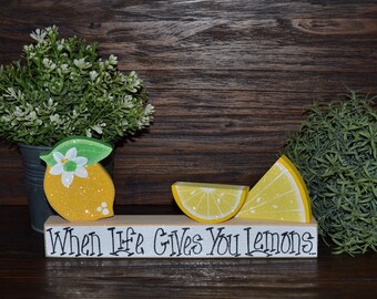 When Life Gives You Lemons Tiered Tray Decor Set Wood Block Set Farmhouse Sign Summer Decoration Lemon Decoration Spring Decor Lemon Decor