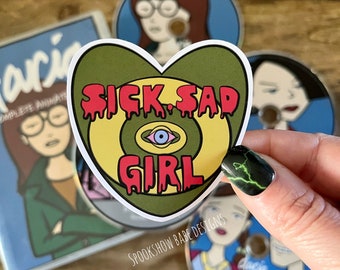 90s Daria Sticker/Sick Sad World/Gothic Girl/Grunge Style/Mental Health/Depression Sticker/Planner Stickers/Nostolgic Gifts