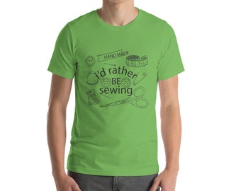 I'd Rather Be Sewing T Shirt, seamstress, sewing, crafter, quilter, needle and thread