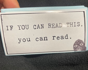 If Can Read This You Read Can (4”x3”) funny sticker, gag gift,