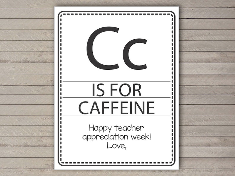 Teacher Appreciation Day Teacher Week C Is For Caffeine Etsy teacher-appreciation-day-teacher-week-c-is-for-caffeine-etsy