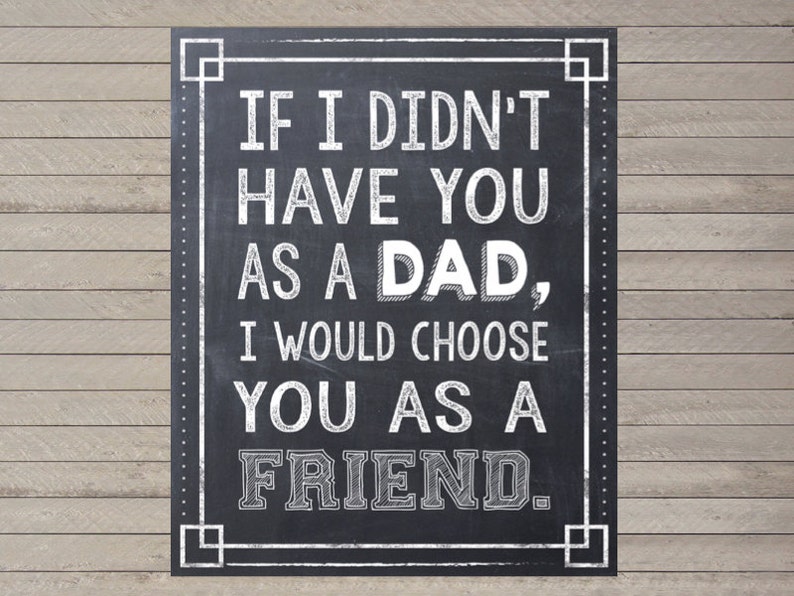 SALE Dad and Friend Chalkboard-style Art Print Father's Day Gift Dad's Birthday Printable Instant Download image 1