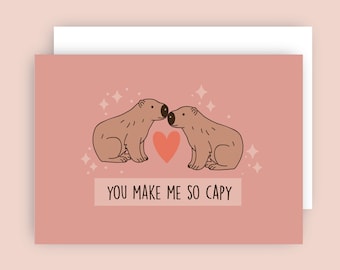 Printable Funny Cute Card | You Make Me So Capy | Pun Card| Anniversary Card | Instant Download PDF
