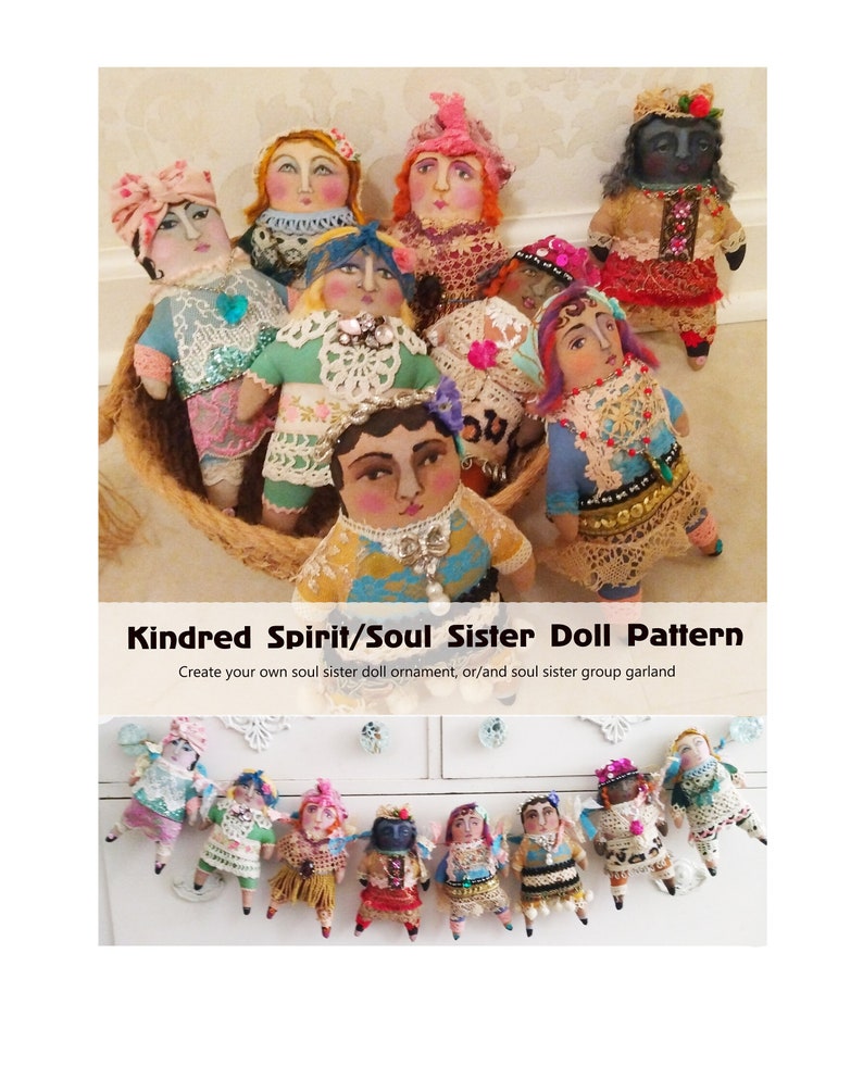 May include: Handmade fabric dolls with painted faces and detailed clothing are displayed. The dolls are in a woven basket and arranged on a white surface. The text reads "Kindred Spirit/Soul Sister Doll Pattern".
