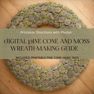 DIY Pine Cone Natural Wreath Tutorial (PDF Download)
