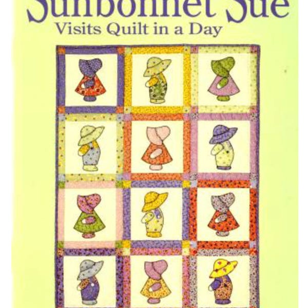 Sunbonnet Sue visits Quilt in a Day.