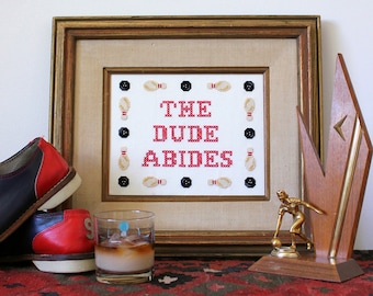The Dude Abides - Big Lebowski - Satsuma Street Cross stitch pattern PDF - Instant download