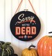 Sorry We're Dead - Satsuma Street Halloween cross stitch pattern PDF - Instant download 