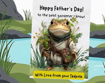 Father's Day Card, Gardener Dad, frog and tadpole, printable PDF