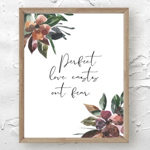 Bible verse wall art, 1 John 4:18, perfect love casts out fear, scripture wall art, bible verse flowers print, christian wall art printable