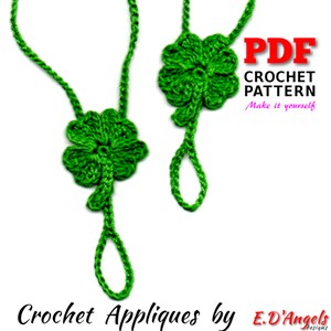 May include: A PDF crochet pattern for making green four-leaf clover appliques. The pattern is titled "Crochet Appliques by E.D'Angels Designs".