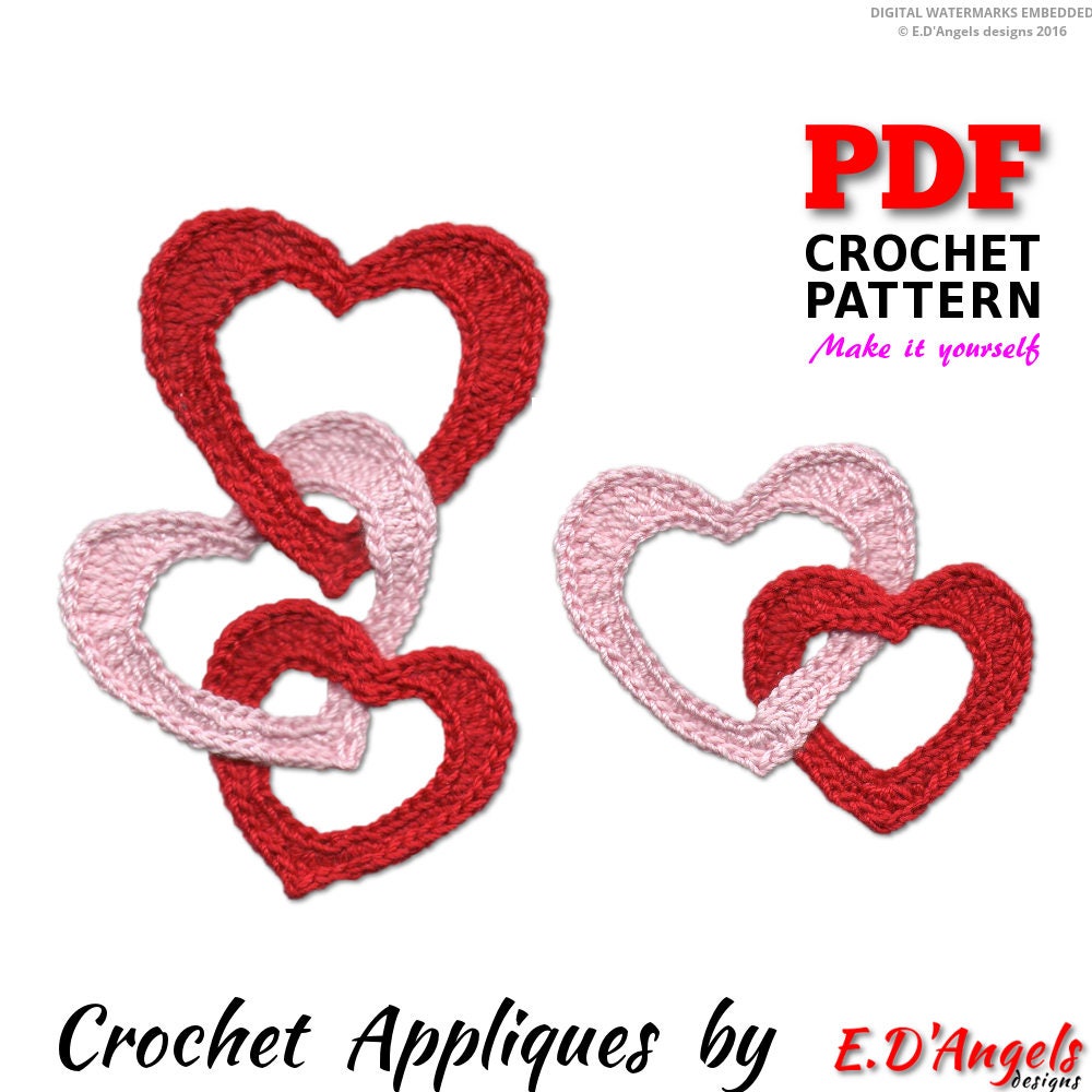 39 Beautiful Crochet Heart Patterns To Make With Love 28 Hearts Crochet Applique Pattern: Interlocking Valentine's