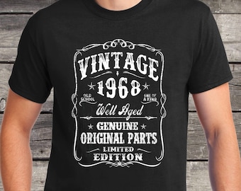 His 50th birthday shirt - Turning 50 - 50 Years Old - VINTAGE 1968 Shirt - Tee - Gift for Him - Dad husband brother born in 1968