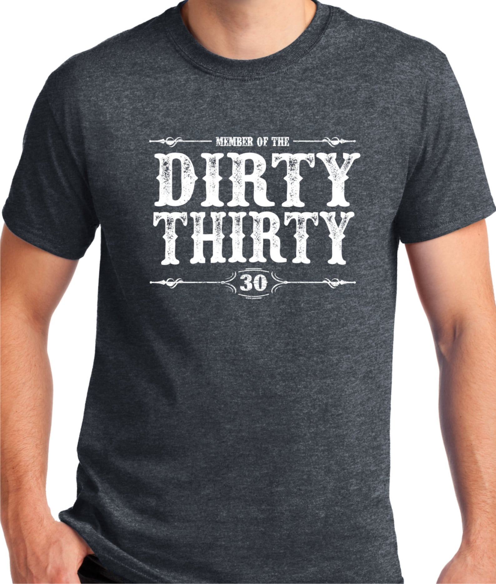 Dirty Thirty Shirt Turning 30 30 Years Old T shirt Gift image 0.