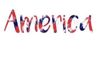 America, tye dye, Memorial Day, Fourth of July, Cut file, PNG, Sublimation download, JPEG