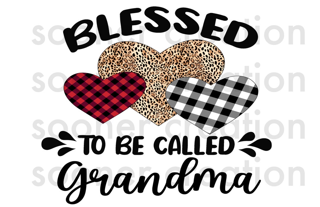 Blessed to Be Called Grandma, Png, Download - Etsy