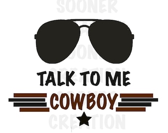 Talk to me cowboy png, jpeg, svg, cut file