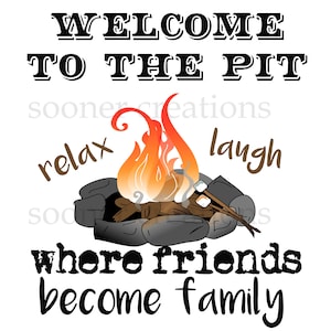 Welcome to the Pit, firepit, camping, png, jpeg campfire