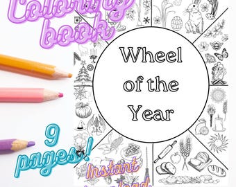Pode incluir: Uma página de livro para colorir em preto e branco com o texto "Wheel of the Year" em um círculo, rodeada por ilustrações sazonais. Inclui três lápis de cor: laranja, rosa e roxo. O texto "Coloring book" e "9 pages! Instant download" também são visíveis.