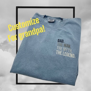 The Man The Myth The Legend Shirt, Personalized Shirt For Men, Custom Fathers Day Shirt, Custom Dad Shirt, Funny Gift for Husband,Dad Gift