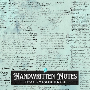 May include: A digital paper background with faded blue tones, covered in handwritten notes and signatures. The text is in black ink, with a banner at the bottom that reads "HANDWRITTEN NOTES DIGI STAMPS PNGS".