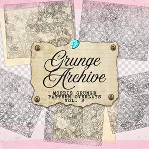 May include: A collection of digital pattern overlays featuring intricate floral and botanical line art designs. A central beige paper label with torn edges displays the text Grunge Archive Morris Grunge Pattern Overlays Vol. 2.