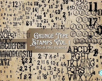 May include: A collection of grunge type stamps in black ink on a beige background. The stamps include letters, numbers, and symbols. The text "Grunge Type Stamps Vol. I SVG & PNG Bundle" is in the center of the image.