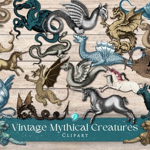 May include: A collection of vintage clipart featuring various mythical creatures, including dragons, griffins, and unicorns. The illustrations are in shades of brown, teal, and gray, set against a wooden background. Text at the bottom reads "Vintage Mythical Creatures Clipart."