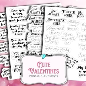 Op de afbeelding: Printbare Valentijnsdag stickers met schattige spreuken zoals "Ik hou van je vandaag, morgen en voor altijd" en "Jij bent mijn zonneschijn op een bewolkte dag".