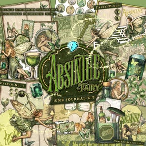 May include: A collage-style junk journal kit with an "Absinthe Fairy" theme. The design features green and gold accents, illustrations of fairies, bottles, and vintage ephemera. Text includes "Absinthe Fairy" and "Junk Journal Kit".