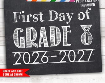 First and Last Day of Grade 8, 2026-2027 White on Chalkboard First Day School, 1st Day School, Printable Sign, First Day Eighth, 8x10