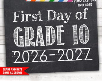 First and Last Day of Grade 10, White on Chalkboard First Day School, 1st Day School, Sophomore, Printable Sign, First Day Tenth 8x10
