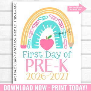 Pencil Apple Pink Rainbow First Last Day of Pre-K Sign, 2026-2027 Pre-Kinder Photo Prop, First Day PreK, 1st Day Preschool Printable