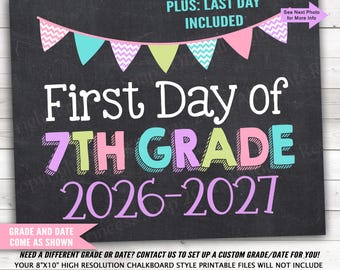 Pastel Pink Purple Teal First and Last Day of 7th Grade, First and Last day Seventh Grade, 7 Grade 2026-2027, Printable File 8"x10"