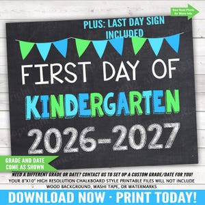 First and Last Day of Kindergarten, 2026-2027 Kinder Photo Prop, Blue Green First Day Kinder, 1st Day Kindergarten, Printable Sign, 8"x10"