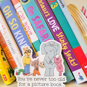 You&#39;re Never too Old for a Picture Book Vinyl Sticker | Laptop Sticker | Water Bottle Sticker
