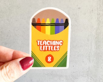 Teaching Littles Vinyl Sticker | Laptop Sticker | Water Bottle Sticker