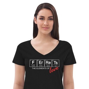 Ferrets the Elements of Love, ferrets Valentine&#39;s shirt, Women’s recycled v-neck t-shirt