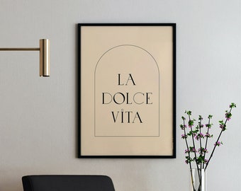La Dolce Vita Print Italian Quote Wall Art Italy Lifestyle Modern Art Print Italy Travel Poster Italian Language Saying Expression Art Print