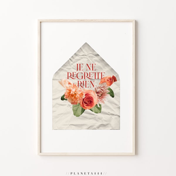 Je Ne Regrette Rien Kunstdruck Umschlag Nachricht Französisch Zitat Druck Umschlag Blumen Poster Rosen Pfingstrosen Fotografie Wandkunst Frankreich Kunst