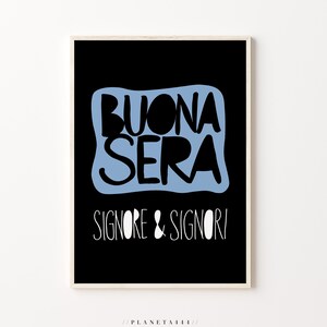 Buona Sera Signore Signori Art Print Italian Saying Wall Art Italy Greeting Poster Black Blue Artwork Decor Italia Travel Memories Art Print