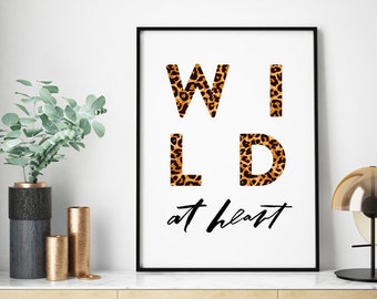 Wild At Heart, Leopard Print, Leopard Decor, Safari Wall Art, Leopard Spots, Animalier Wall Art, Quote Wall Print, Fashion Print Canvas