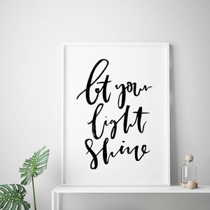 Deje que su luz brille, letra impresa, arte tipográfico, cartel motivacional, arte blanco y negro, arte de cita de lienzo, inspirador, arte minimalista
