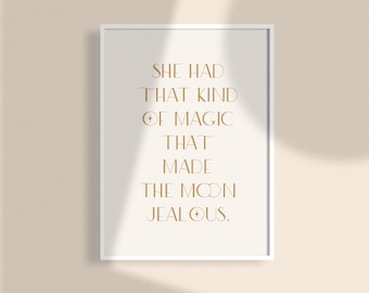 She Had That Kind Of  Magic Moon Jealous Quote Print Mystical Woman Art Print Magical Moon Feminine Poster Modern Lunar Feminine Wall Art