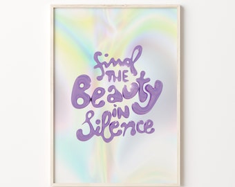 Find The Beauty In Silence 3d Bubbly Text Art Print Purple Wobbly Letters 90s Aesthetics Wall Art Squiggly Bubble Artwork y2k 90s Poster Art