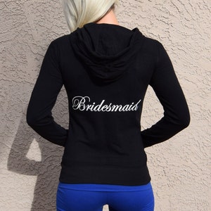 Bridesmaid Hoodie . Bridesmaid Zip Up . Bridesmaid Jacket . Bridesmaid Jacket . Bridesmaid Gift . Bridal Party Jackets
